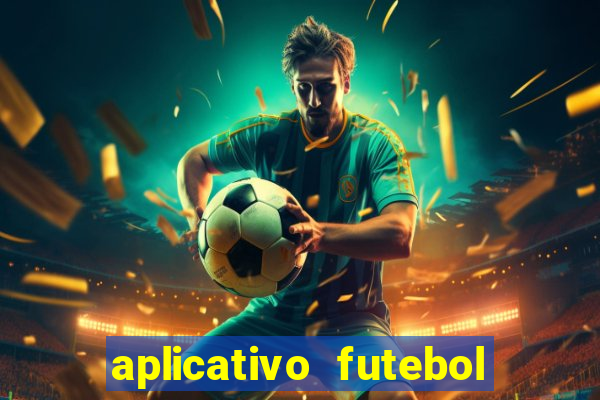 aplicativo futebol da hora 4.5